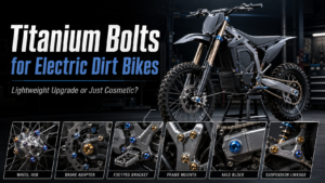 Featured image showing an electric dirt bike with titanium bolts installed on the wheel hub, brake adapter, footpeg bracket, frame mounts, axle block, and suspension linkage for lightweight performance upgrades.